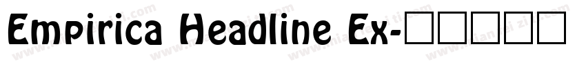 Empirica Headline Ex字体转换
